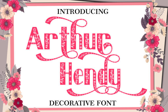 Arthur Hendy: A Bold Decorative Font