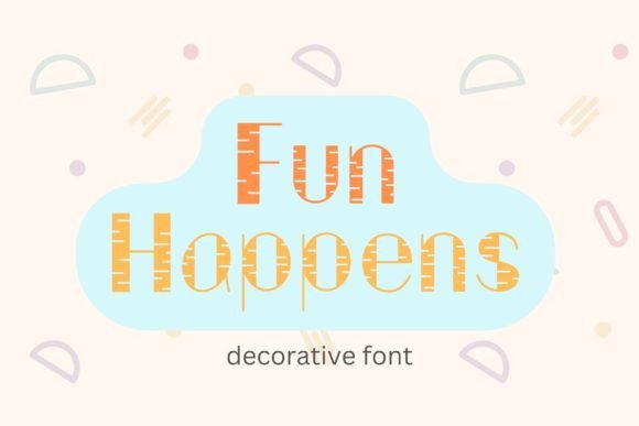 Fun Happens Font for Creative Projects